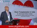 Www.drgokhale.com.  When heart disease is advanced, patients no longer improve with only medications. This is called Heart Failure and heart becomes.