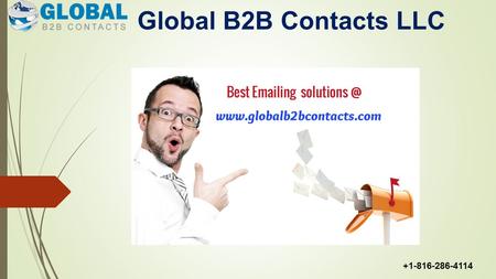 Global B2B Contacts LLC +1-816-286-4114. CEO Mailing List  CEO Mailing List If you try to create your own chief executive officers (CEO) email list,