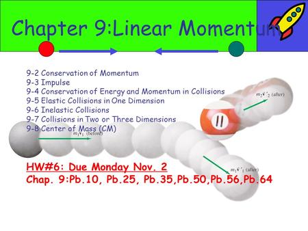 Chapter 9:Linear Momentum