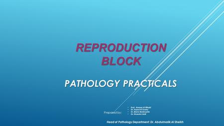Reproduction Block Pathology Practicals