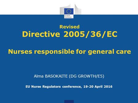Revised Directive 2005/36/EC Nurses responsible for general care