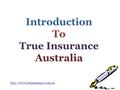 Introduction To True Insurance Australia