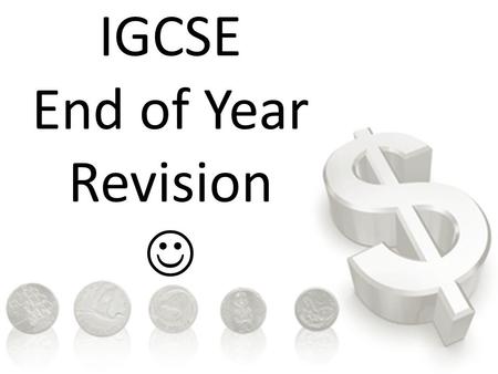 IGCSE End of Year Revision. QUESTION: Define the Private Sector.
