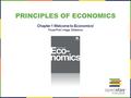 Chapter 1 Welcome to Economics!