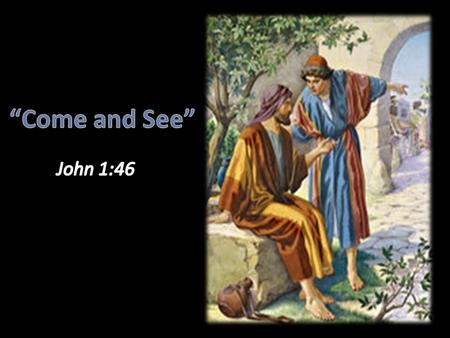Isaiah 1:18 “Come now, and let us reason together” Isaiah 1:18 “Come now, and let us reason together” Isaiah 55:1 “Ho! Everyone who thirsts…” Isaiah 55:1.