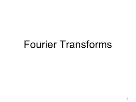 Math for CS Fourier Transforms