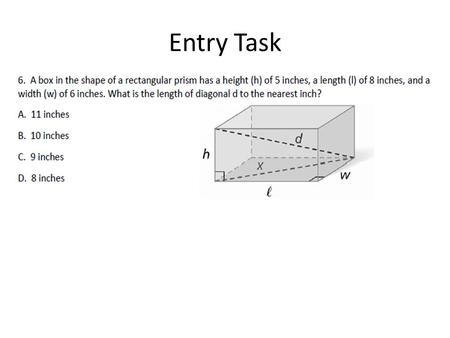 Entry Task. Hmwk Answers Group task Bond owns a manufacturing company where he ships sugar cubes. A sugar cube has a side length of 1 cm. Bond has two.