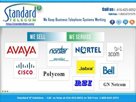 Standard IP Solutions - Call us Now at 416-425-0052 or Toll Free 1-800-810-1075