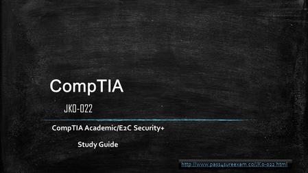 CompTIA CompTIA Academic/E2C Security+ Study Guide JK0-022