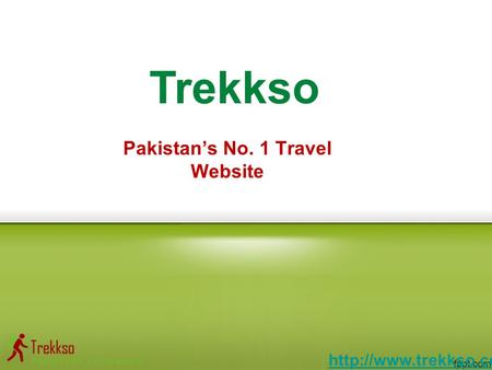 Pakistan’s No. 1 Travel Website Trekkso
