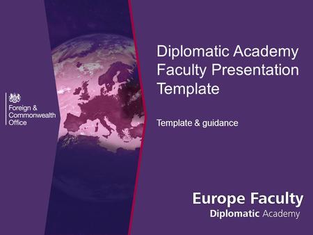 Diplomatic Academy Faculty Presentation Template Template & guidance.