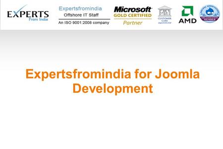 Expertsfromindia for Joomla Development. Introduction Joomla is an open source and free content management system (CMS) for publishing content on the.