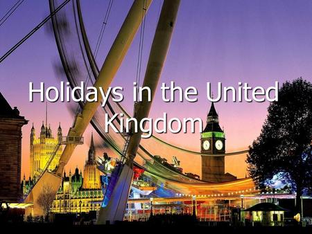 Holidays in the United Kingdom