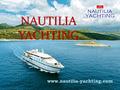 NAUTILIA YACHTING NAUTILIA YACHTING www.nautilia-yachting.com.