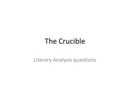 Literary Analysis questions