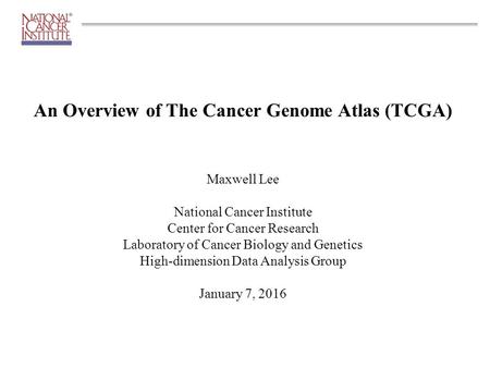An Overview of The Cancer Genome Atlas (TCGA)