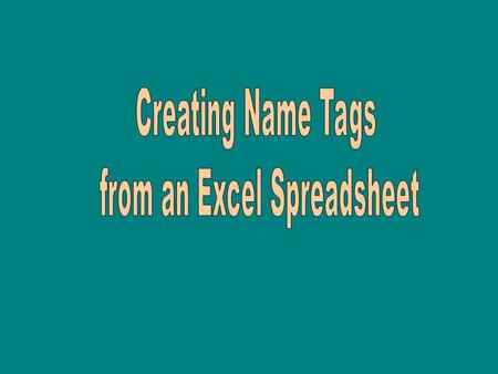 Instructions: 1) Complete excel file and close 2)Open word document 3) Click on tools 4) Click on letters and headings 5) Click on mail merge.