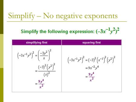 Simplify – No negative exponents. Binomial Radical Expressions I can add and subtract radical expressions.