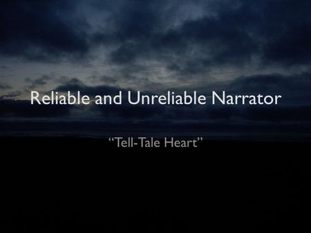 Reliable and Unreliable Narrator
