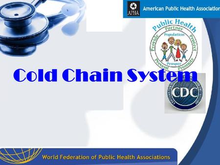 Cold Chain System.