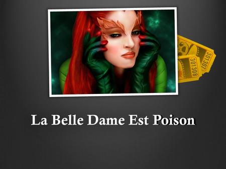La Belle Dame Est Poison. Poison – Bell Biv Devoe.