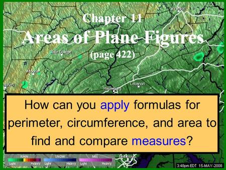 How can you apply formulas for perimeter, circumference, and area to find and compare measures?