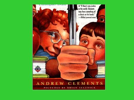 Vocabulary Andrew Clements Then... Andrew Clements was born in Camden, New Jersey in 1949. Do you know of anybody else who was born in NJ? (hint: she’s.