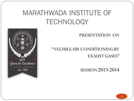 MARATHWADA INSTITUTE OF TECHNOLOGY