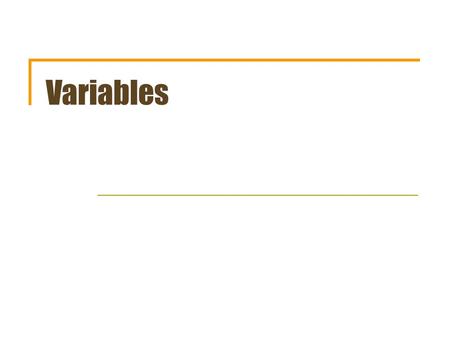 Variables. Something to mention… void setup(){ size(200, 200); background(255); smooth(); } void draw() { stroke(0); strokeWeight(abs(mouseX-pmouseX));