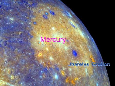 Mercury. History Galileo had found Mercury in 1610 Galileo found Mercury because he had used a telescope to find the planets and found Mercury 1631-French.