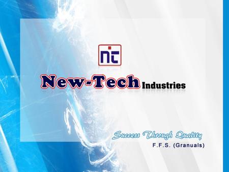 Since its inception in 1990, NEW – TECH INDUSTRIES is engaged in manufacturing, supplying and exporting of Packaging Machinery. We have been manufacturing.