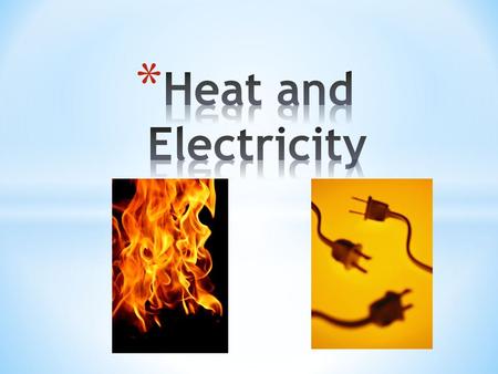 * Materials that allow heat, electricity, or sound waves to pass through them.