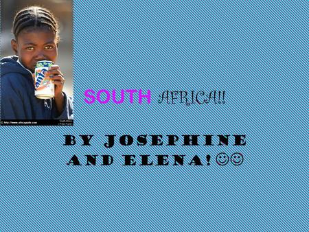 SOUTH AFRICA!! BY JOSEPHINE AND ELENA!. Timeline 1400s: Zulu and Xhosa tribes establish large kingdoms in South Africa. 1652: Dutch establish the port.