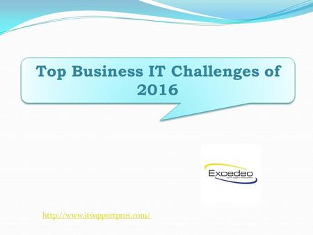 Top Business IT Challenges of 2016