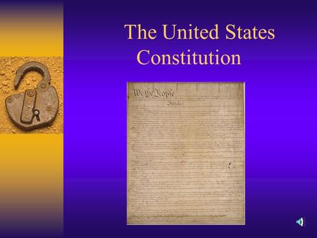 The United States Constitution Events Leading to the United States Constitution  When the US was fighting for its independence from Britain, it established.