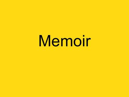 Memoir. What is a Memoir? A memoir is a piece of autobiographical writing, usually shorter in nature than a comprehensive biography. The memoir, especially.