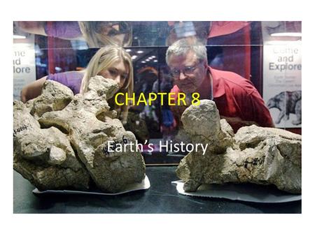 CHAPTER 8 Earth’s History. Geology Erosion The study of the structure of planet Earth and of the forces that make and shape Earth When running water,