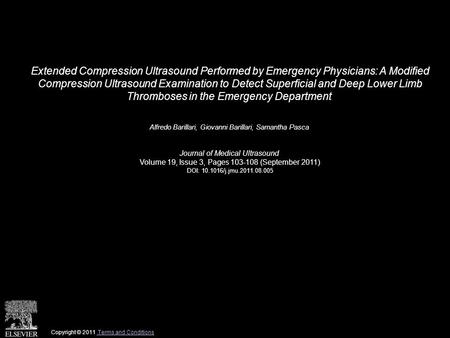 Extended Compression Ultrasound Performed by Emergency Physicians: A Modified Compression Ultrasound Examination to Detect Superficial and Deep Lower Limb.