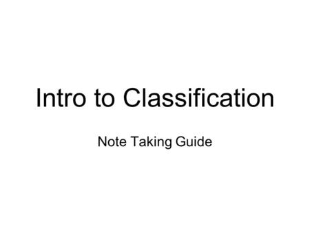 Intro to Classification