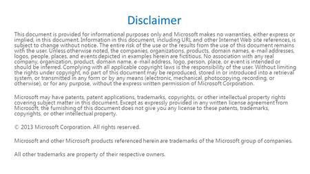 This document is provided for informational purposes only and Microsoft makes no warranties, either express or implied, in this document. Information.
