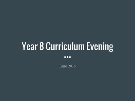 Year 8 Curriculum Evening June 2016. Welcome and thank you for attending Introduction Science MFL Curriculum change.