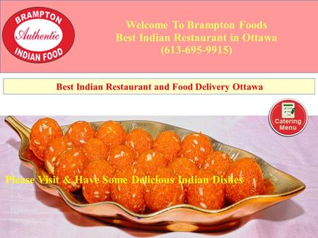 Welcome To Brampton Foods Best Indian Restaurant in Ottawa