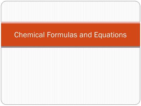 Chemical Formulas and Equations. Parts of a formula Coefficient: the number in front of the symbol, which tells you how many molecules there are. Subscript: