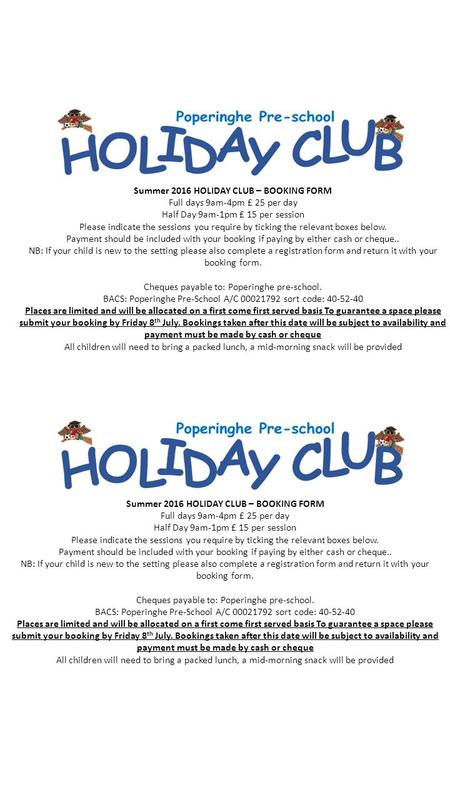 Summer 2016 HOLIDAY CLUB – BOOKING FORM Full days 9am-4pm £ 25 per day Half Day 9am-1pm £ 15 per session Please indicate the sessions you require by ticking.