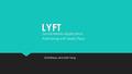 LYFT Eli Bariteau and Seth Tang Social Media Application Partnering with Zeeks Pizza.