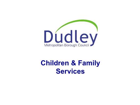 Directorate of Social Services Children & Family Services.