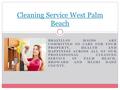 BRAZILIAN MAIDS ARE COMMITTED TO CARE FOR YOUR PROPERTY, HEALTH AND HAPPINESS ACROSS ALL OF OUR PROFESSIONAL CLEANING SERVICE IN PALM BEACH, BROWARD AND.