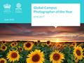 Global Campus Photographer of the Year June 2016 2016-2017.