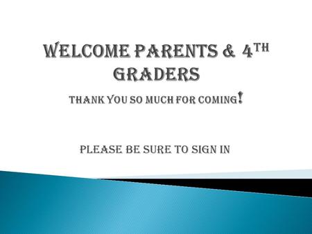 Please be sure To sign in.  This will be my 9 th year to teach at Bell Elementary and my first year to be a parent at Bell.  I absolutely LOVE teaching.