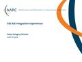 Https://aarc-project.eu Authentication and Authorisation for Research and Collaboration Peter Solagna, Nicolas EGI AAI integration experiences AARC Project.
